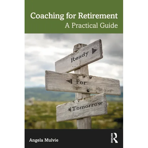 Coaching for Retirement: A Practical Guide