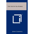 The South Sea Bubble