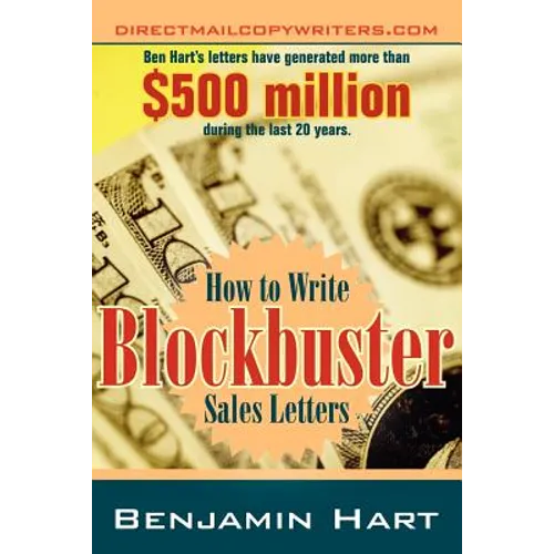 How to Write Blockbuster Sales Letters