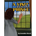 A Visit From The Prince