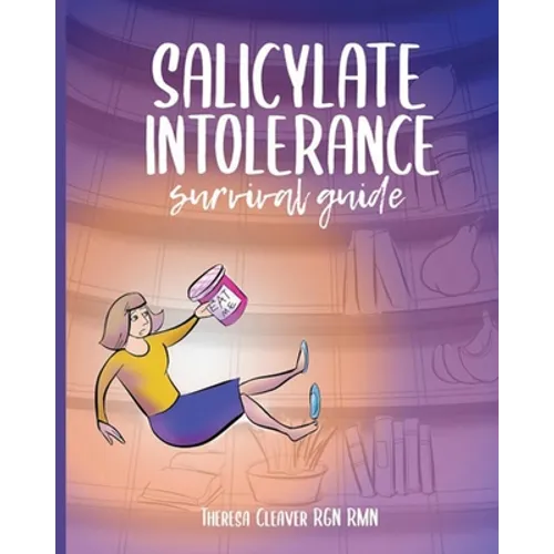 Salicylate Intolerance Survival Guide - Paperback
