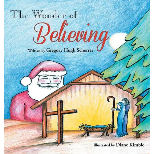 The Wonder of Believing