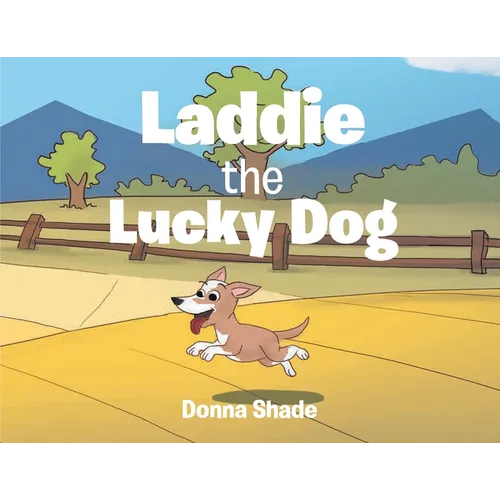 Laddie the Lucky Dog