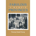 Fabulous Provinces: A Memoir