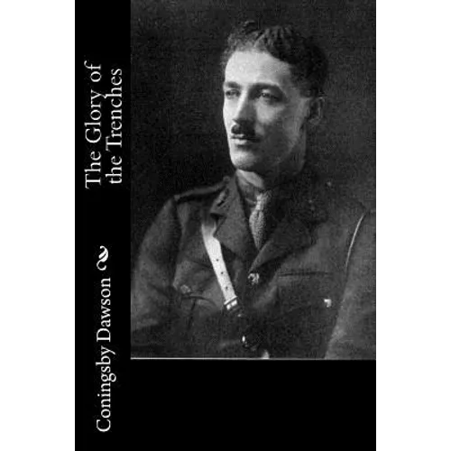 The Glory of the Trenches