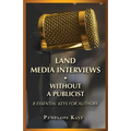 Land Media Interviews Without a Publicist: 8 Essential Keys for Authors