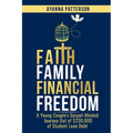 Faith Family Financial Freedom: A Young Couple's Gospel-Minded Journey Out of $230,000 of Student Loan Debt