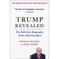 Trump Revealed: The Definitive Biography of the 45th President