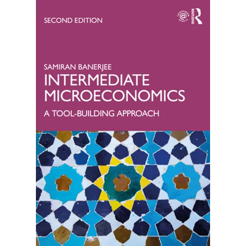 Intermediate Microeconomics: A Tool-Building Approach