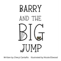 Barry and the Big Jump