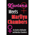 Xaviera Meets Marilyn Chambers (hardback)