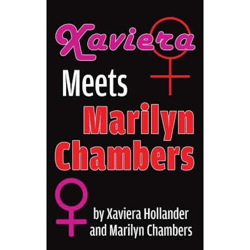 Xaviera Meets Marilyn Chambers (hardback)