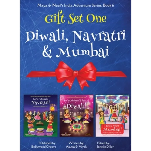 GIFT SET ONE (Diwali, Navratri, Mumbai): Maya & Neel's India Adventure Series