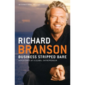 Business Stripped Bare: Business Stripped Bare: Adventures of a Global Entrepreneur