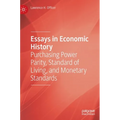 Essays in Economic History: Purchasing Power Parity, Standard of Living, and Monetary Standards