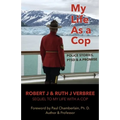 My Life As A Cop: Police Stories, PTSD & A Promise