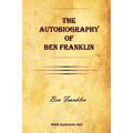 The Autobiography of Ben Franklin