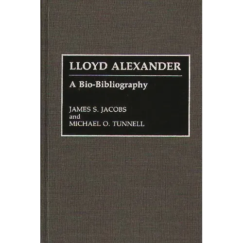 Lloyd Alexander Bio Biblio