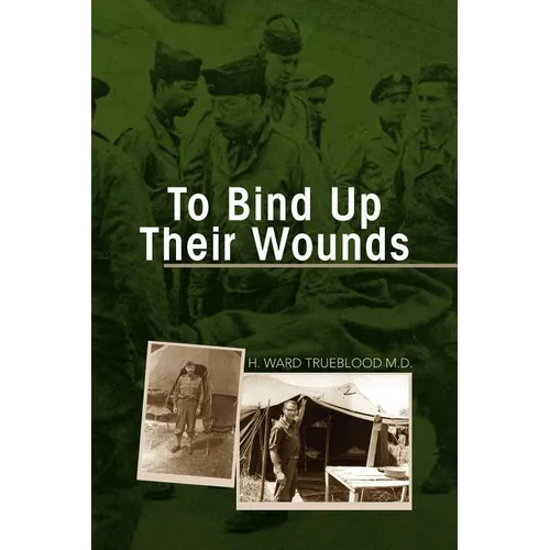 To Bind Up Their Wounds
