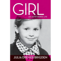 Girl: An Untethered Life