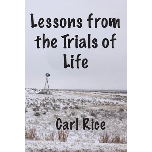 Lessons from the Trials of Life