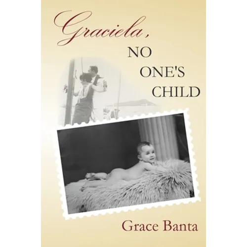 Graciela, No One's Child