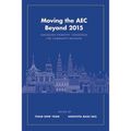 Moving the AEC Beyond 2015: Managing Domestic Consensus for Community-Building