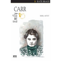 Emily Carr: Rebel Artist