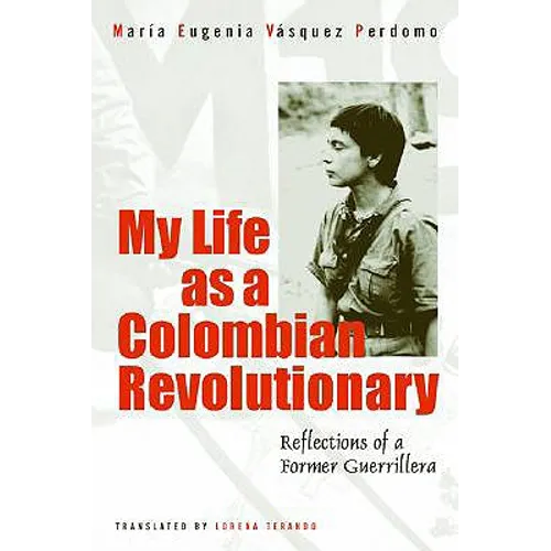 My Life As A Revolutionary: Reflections Of A Former Guerrillera