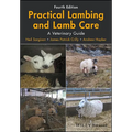 Practical Lambing and Lamb Care: A Veterinary Guide
