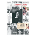 A Simple Girl: Stories My Grandmother Told Me