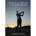 Beyond the Fairways to Fulfilment