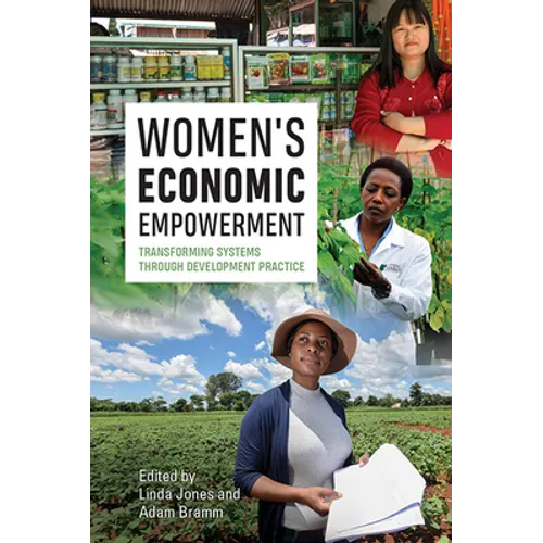 Women's Economic Empowerment: Transforming Systems Through Development Practice
