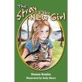 The Stray and the New Girl