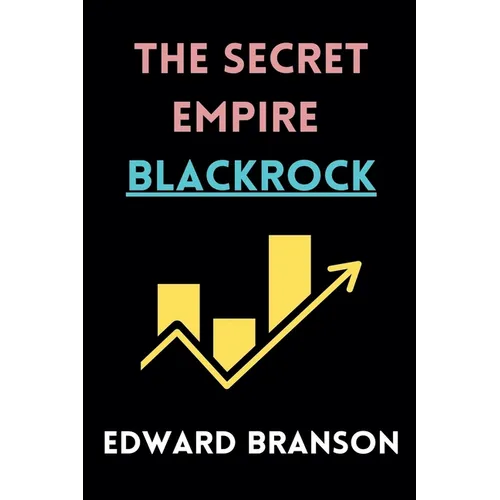 The Secret Empire BlackRock