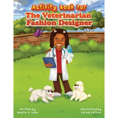 Activity Book for The Veterinarian Fashion Designer