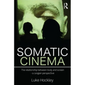Somatic Cinema: The relationship between body and screen - a Jungian perspective