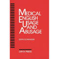 Medical English Usage and Abusage