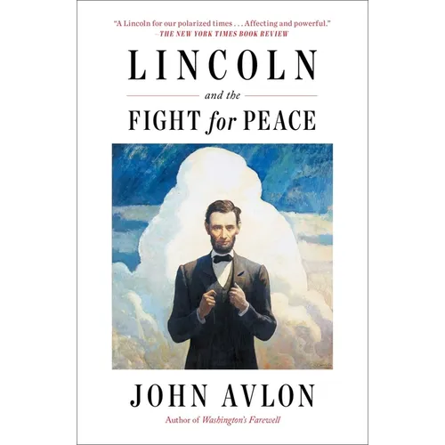 Lincoln and the Fight for Peace