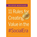 11 Rules for Creating Value In #SocialEra
