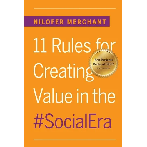 11 Rules for Creating Value In #SocialEra