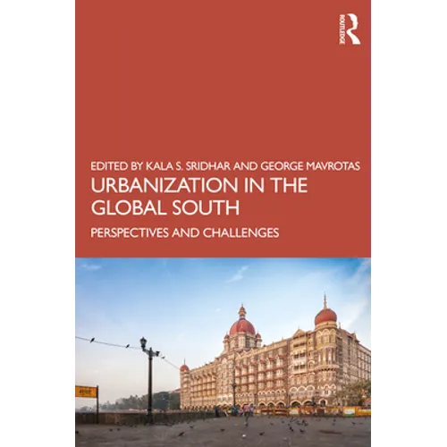 Urbanization in the Global South: Perspectives and Challenges