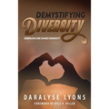 Demystifying Diversity: Embracing our Shared Humanity