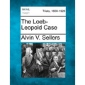 The Loeb-Leopold Case