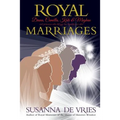 Royal Marriages: Diana, Camilla, Kate & Meghan - and princesses who did not live happily ever after