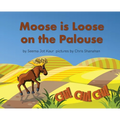 Moose is Loose on the Palouse