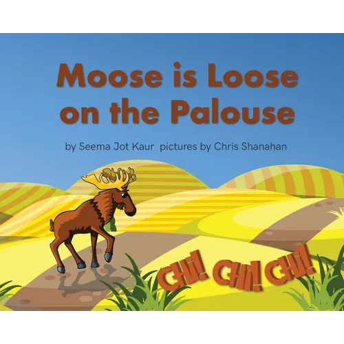 Moose is Loose on the Palouse
