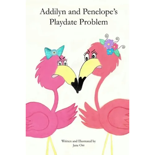 Addilyn and Penelope's Playdate Problem