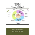 TPM Simplified