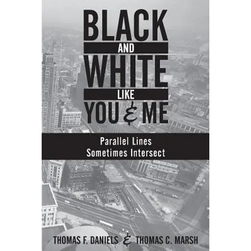 Black and White Like You and Me: Parallel Lines Sometimes Intersect